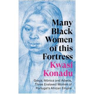 Many Black Women of this Fortress
