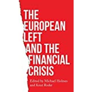 The European Left and the Financial Crisis