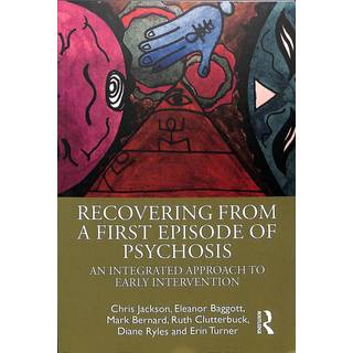 Recovering from a First Episode of Psychosis