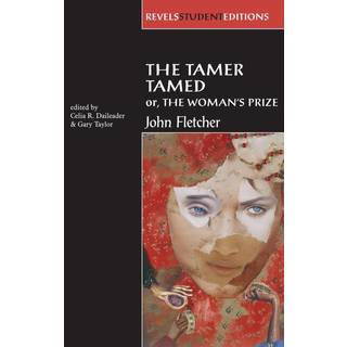 The Tamer Tamed; or, the Woman’s Prize