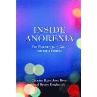 Inside Anorexia