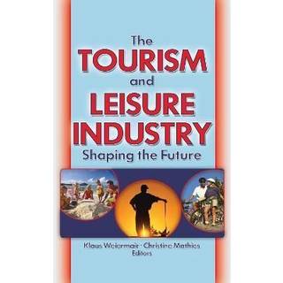 The Tourism and Leisure Industry