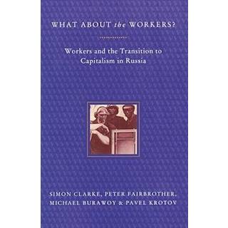 What About the Workers?