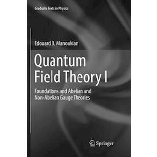 Quantum Field Theory I