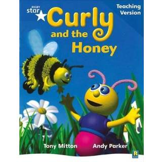 Rigby Star Phonic Guided Reading Blue Level: Curly and the Honey Teaching Version