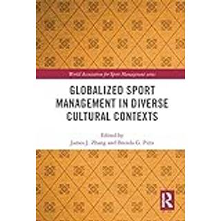 Globalized Sport Management in Diverse Cultural Contexts