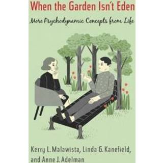 When the Garden Isn’t Eden