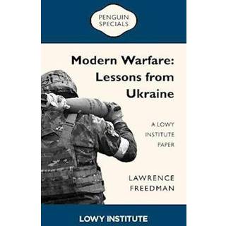Modern Warfare: A Lowy Institute Paper: Penguin Special