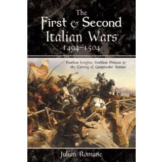 The First and Second Italian Wars, 1494-1504