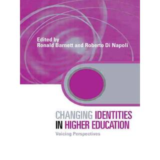 Changing Identities in Higher Education