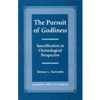 The Pursuit of Godliness