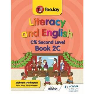 TeeJay Literacy and English CfE Second Level Book 2C