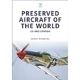 Preserved Aircraft of the World