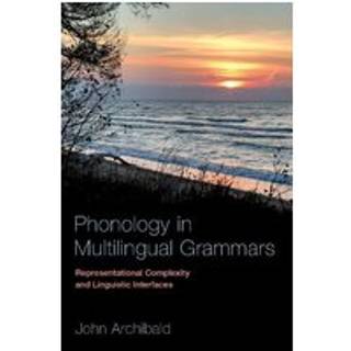 Phonology in Multilingual Grammars