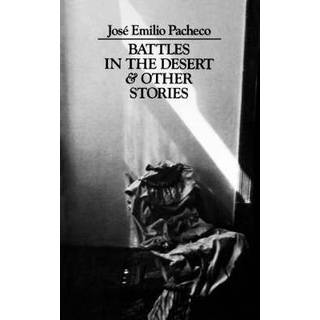 Battles in the Desert & Other Stories