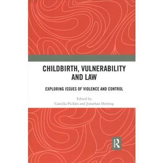 Childbirth, Vulnerability and Law