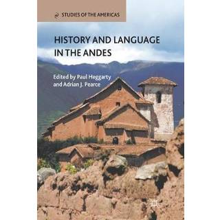 History and Language in the Andes