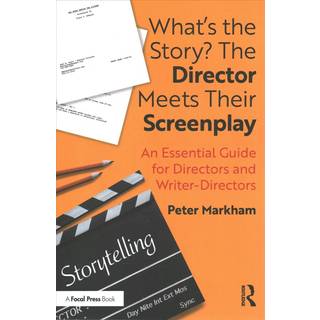 What’s the Story? The Director Meets Their Screenplay