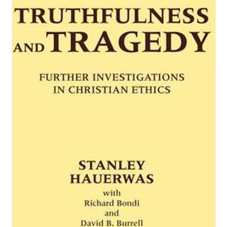 Truthfulness and Tragedy