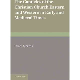 The Canticles of the Christian Church