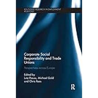 Corporate Social Responsibility and Trade Unions