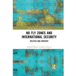No Fly Zones and International Security