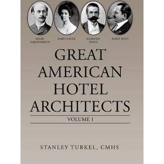 Great American Hotel Architects