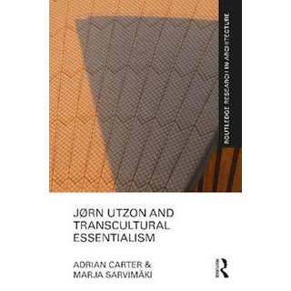Jørn Utzon and Transcultural Essentialism