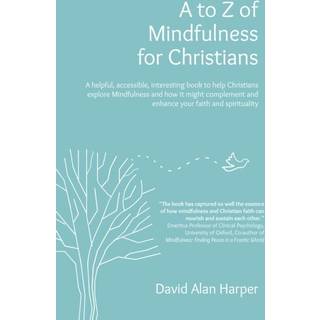 A to Z of Mindfulness for Christians