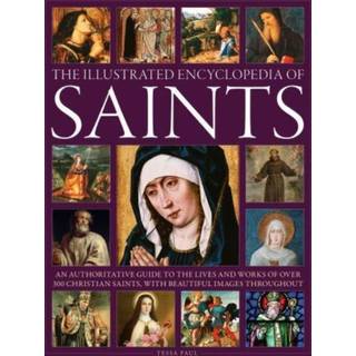 Saints, The Illustrated Encyclopedia of