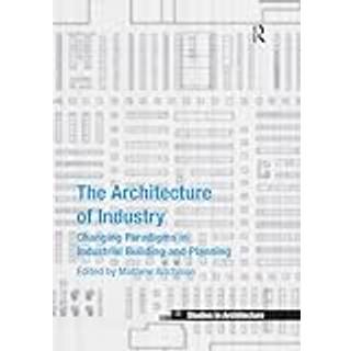 The Architecture of Industry