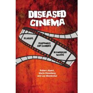 Diseased Cinema