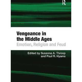 Vengeance in the Middle Ages