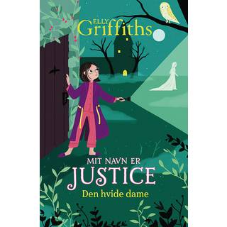 Elly Griffiths - Mit navn er Justice 3: Den hvide dame