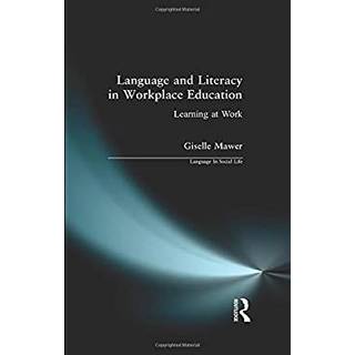 Language and Literacy in Workplace Education