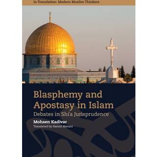 Blasphemy and Apostasy in Islam