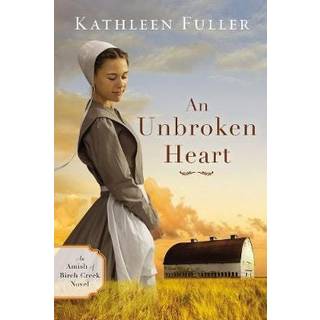 An Unbroken Heart