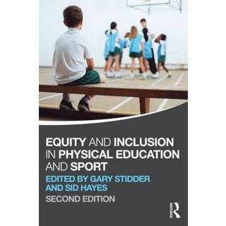 Equity and Inclusion in Physical Education and Sport