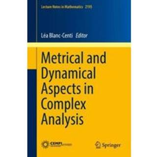 Metrical and Dynamical Aspects in Complex Analysis
