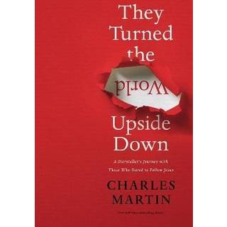 They Turned the World Upside Down