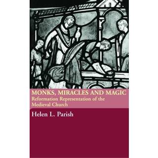 Monks, Miracles and Magic