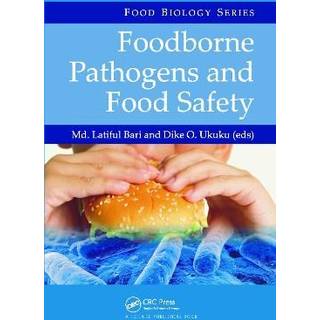 Foodborne Pathogens and Food Safety