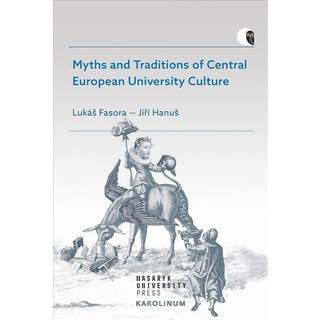 Myths and Traditions of Central European University Culture