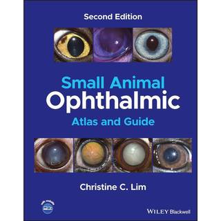 Small Animal Ophthalmic Atlas and Guide