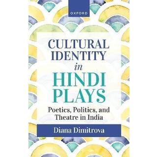 Cultural Identity in Hindi Plays