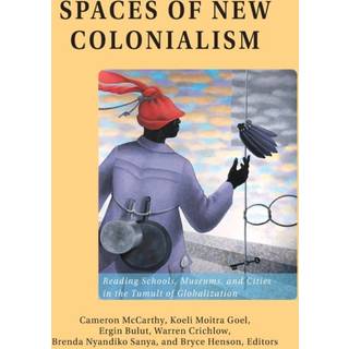 Spaces of New Colonialism