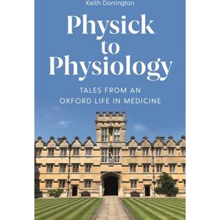 Physick to Physiology
