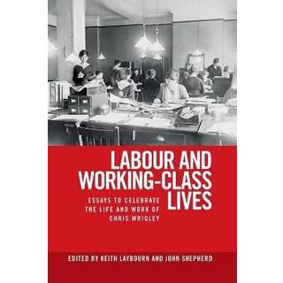 Labour and Working-Class Lives