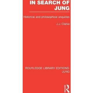 In Search of Jung (RLE: Jung)
