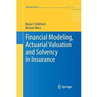 Financial Modeling, Actuarial Valuation and Solvency in Insurance